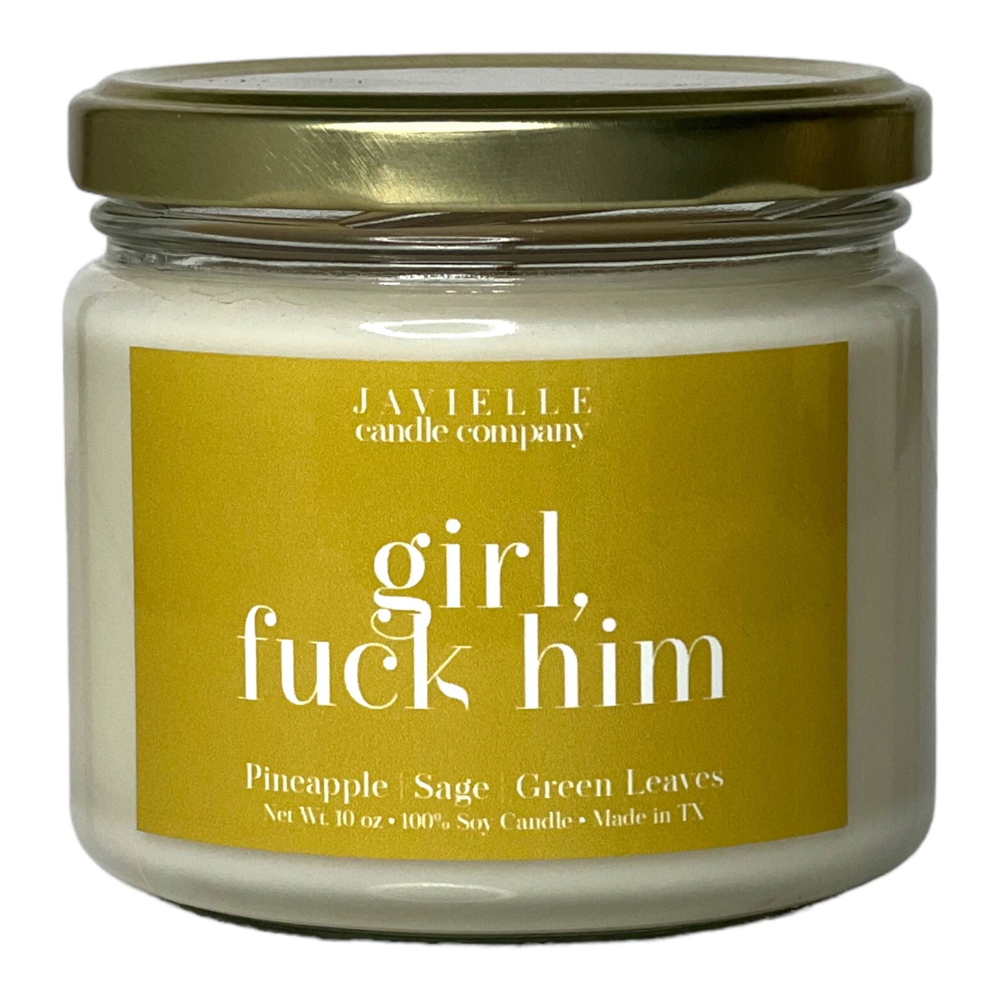 Girl F*ck Him Soy Candle